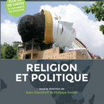 Livre : religion et politique – quand le religieux redevient public